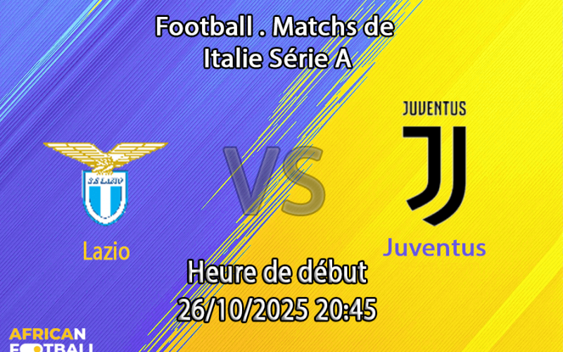 Pronostic Lazio – Juventus 